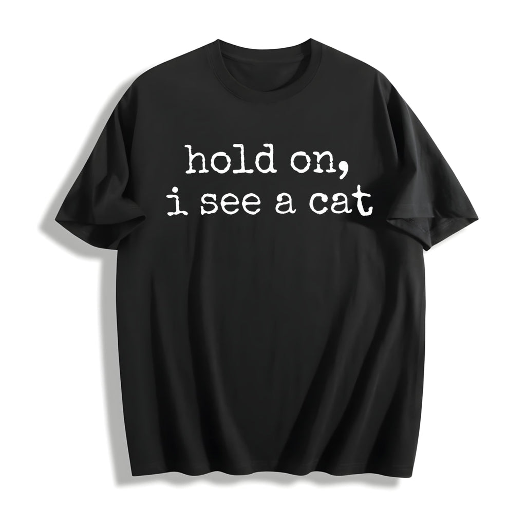 Hold On I See A Cat Cotton T-Shirt product image 1