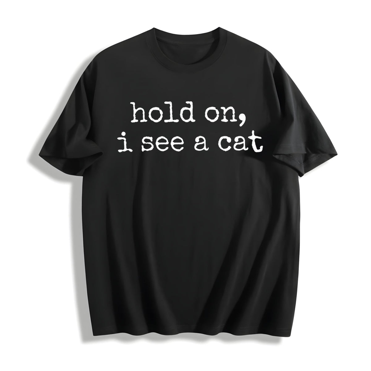 Hold On I See A Cat Cotton T-Shirt product image 1