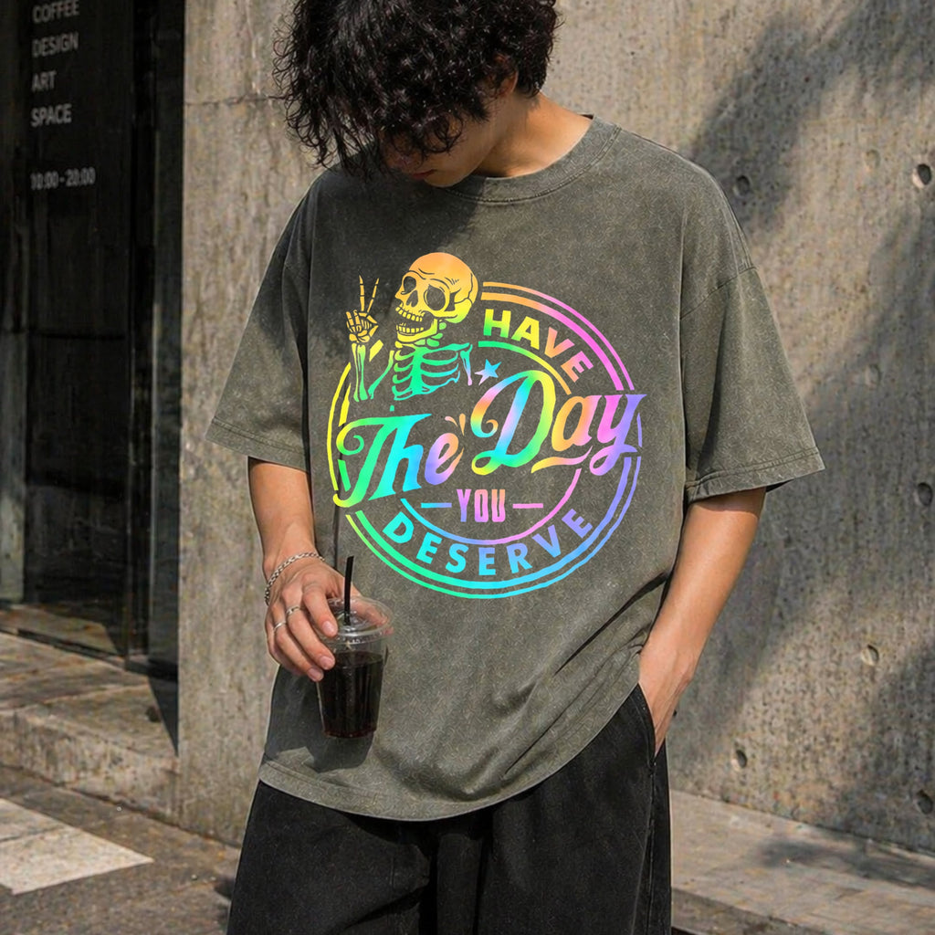 Have The Day You Deserve Skeleton Tie Dye Motivational product image 4