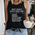 Things I Don't Have Time For Slogan Women's Tank Top