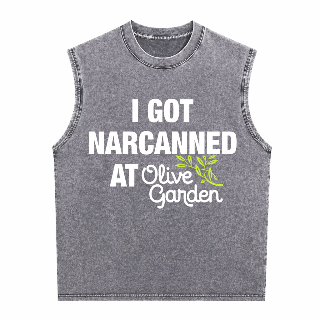 I Got Narcanned At Olive Garden - Funny Men's Washed Tank Top