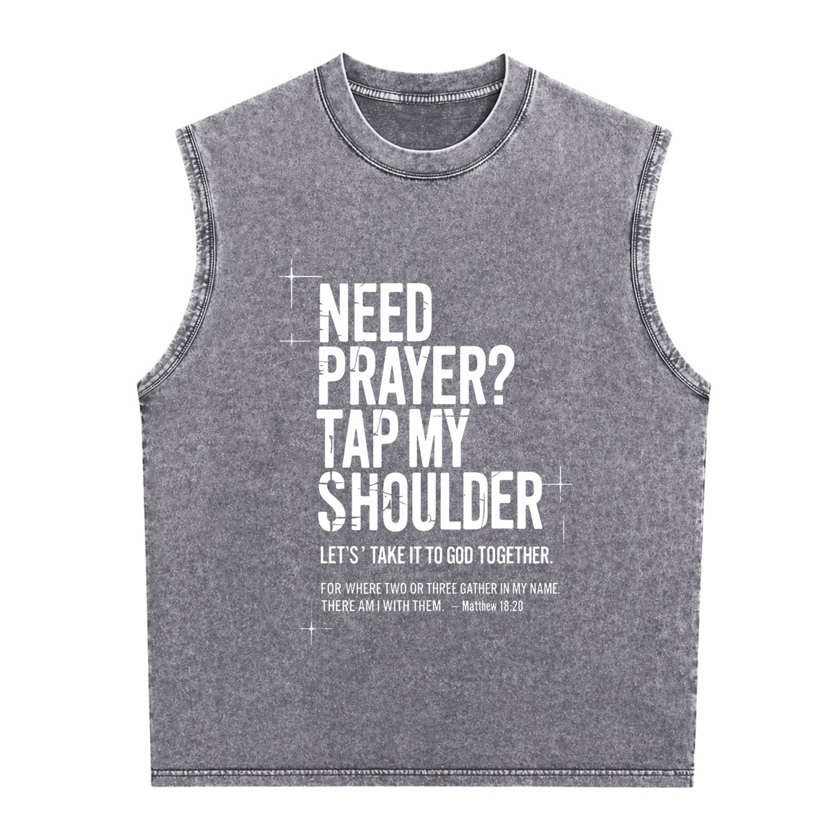 Need Prayer Tap My Shoulder Bible Verse Christian Men's Washed Tank Top