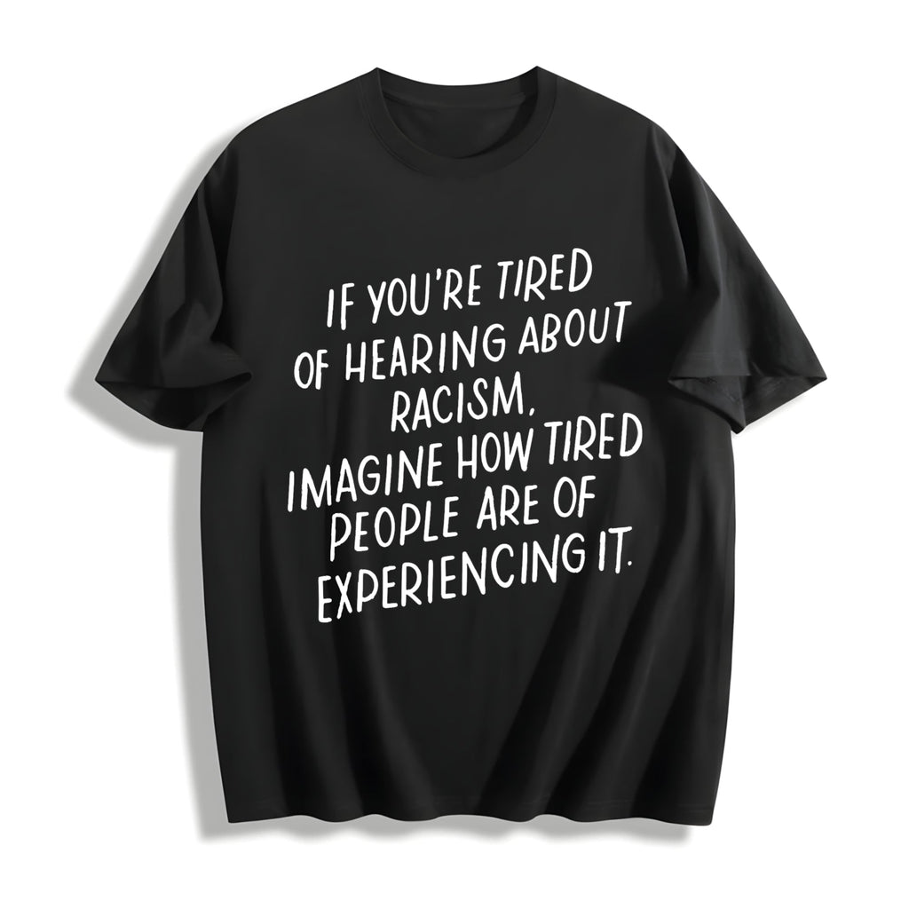 Anti-racism Statement - If You're Tired Of Hearing About product image 1