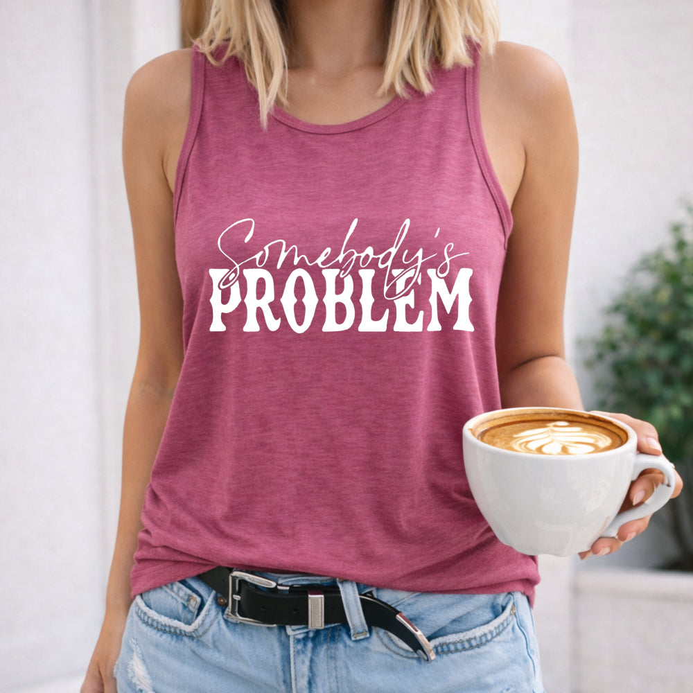 Somebody's Problem - Bright Orange With Black Letter Women's Tank Top