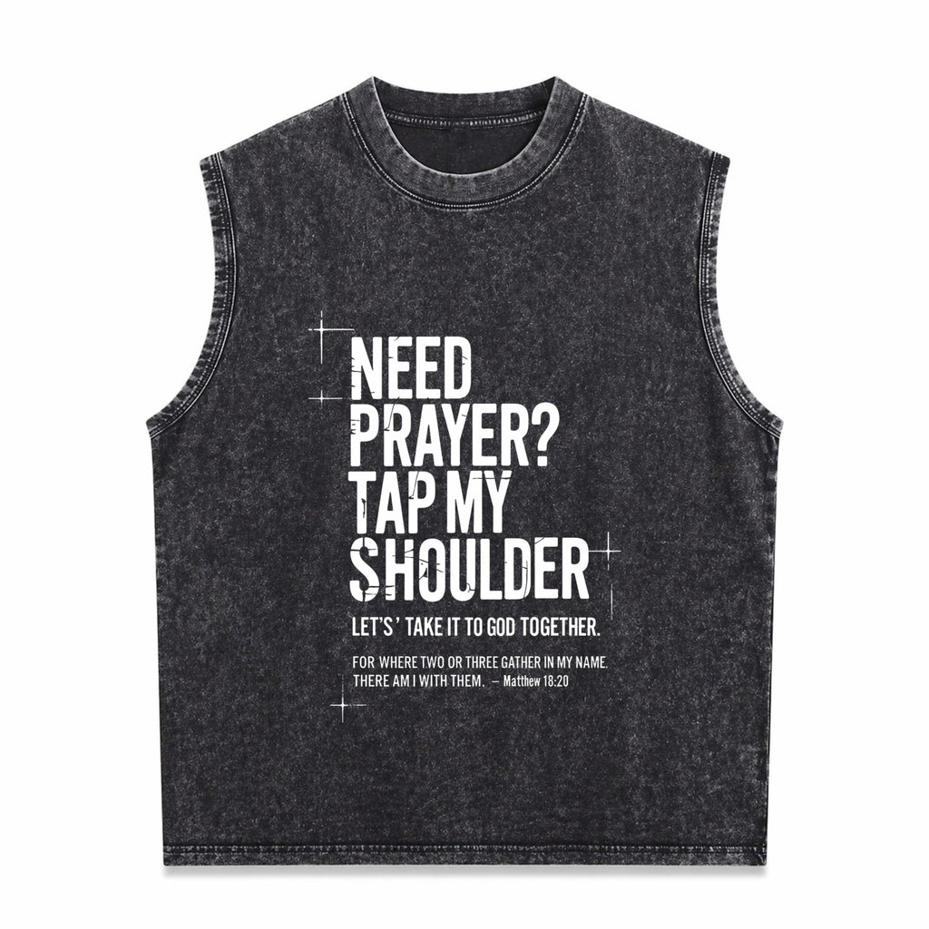 Need Prayer Tap My Shoulder Bible Verse Christian Men's Washed Tank Top