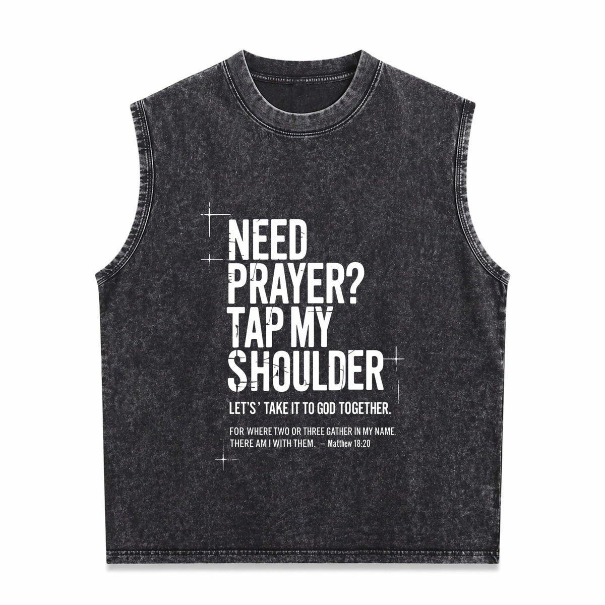 Need Prayer Tap My Shoulder Bible Verse Christian Men's Washed Tank Top