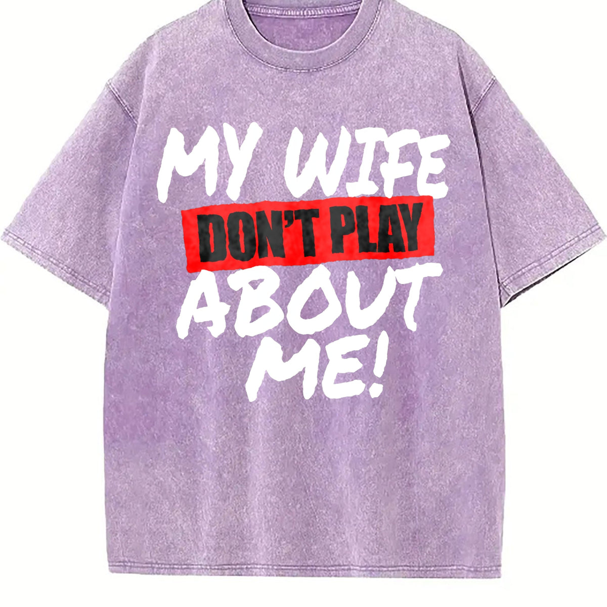 Funny Husband My Wife Don't Play About Me Vintage Washed product image 6