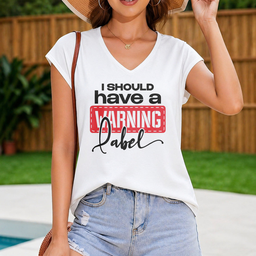 I Should Have A Warning Label For Fun And Playful Women's V-Neck Tank Top