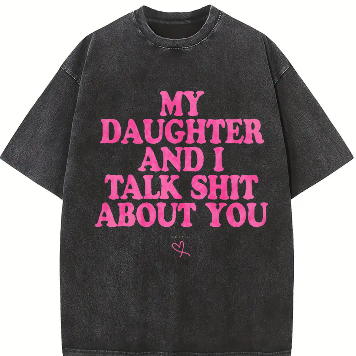 My Daughter And I Talk Shit About You - Funny Vintage product image 2
