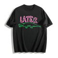 Later Gator Cotton T-Shirt product image 1