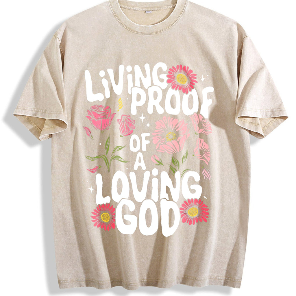 Living Proof Of A Loving God Text & Flower Water Wash product image 1