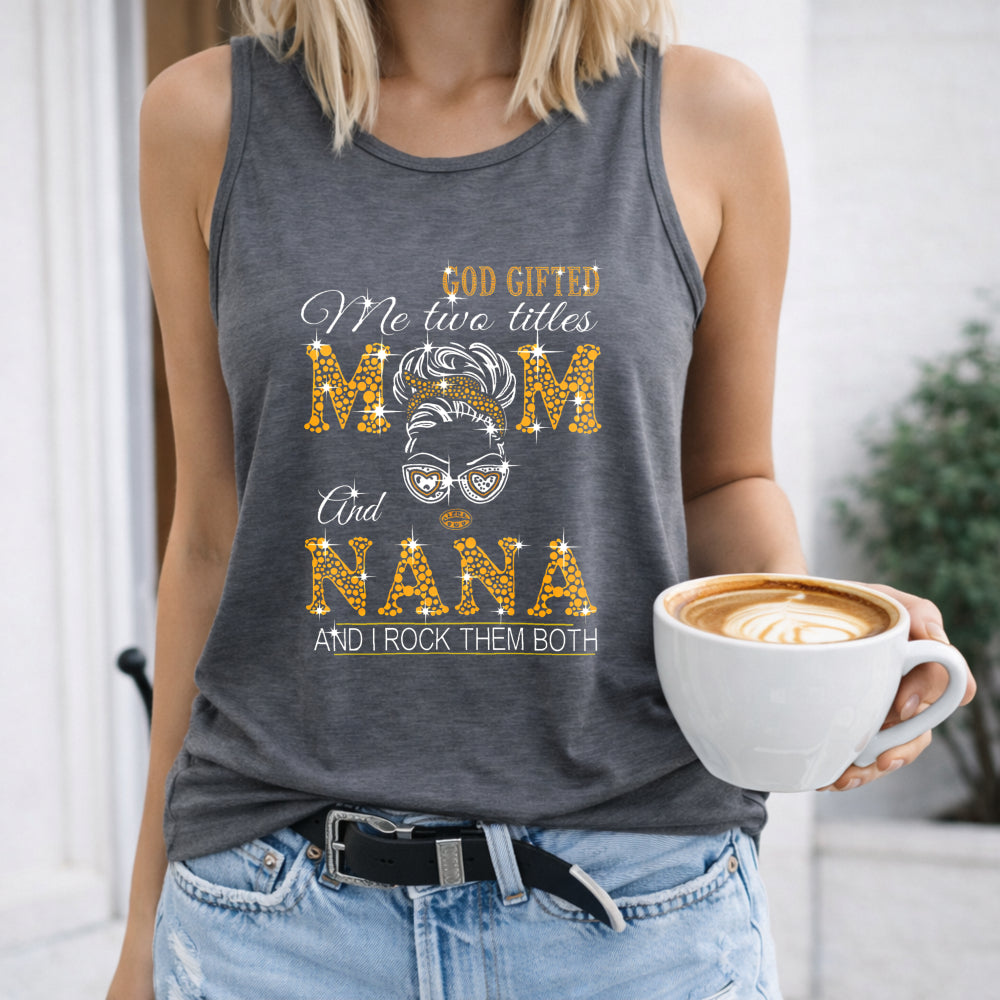 Mom & Nana - White Summer & Spring With Fun Women's Tank Top