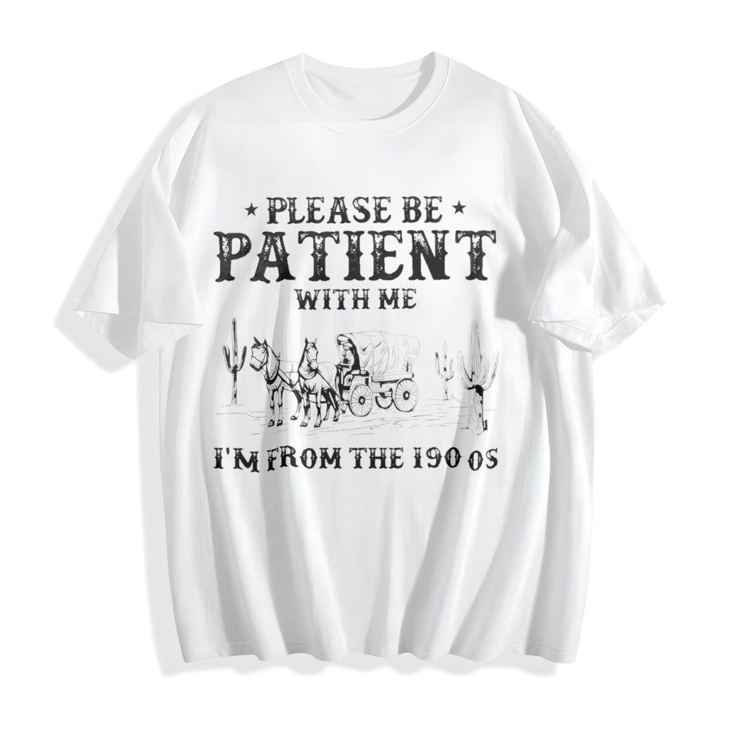 Please Be Patient I'm from the 1900s Cotton T-Shirt product image 2
