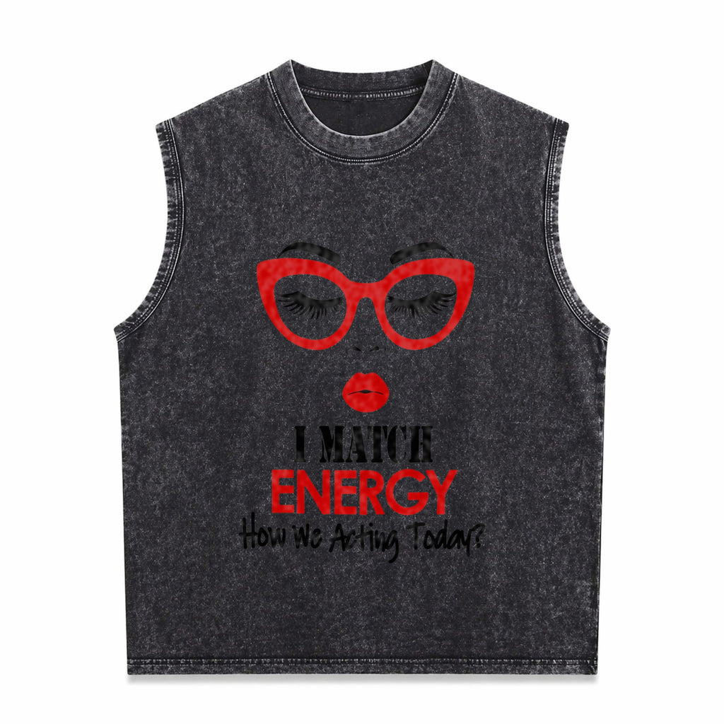 I Match Energy Slogan Men's Washed Tank Top