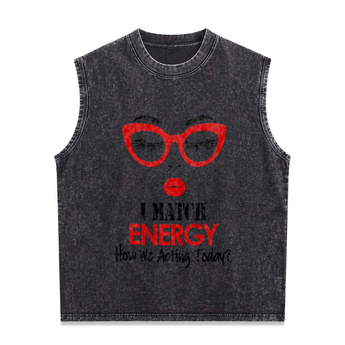 I Match Energy Slogan Men's Washed Tank Top