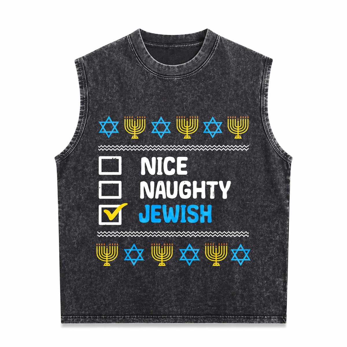 Nice Naughty Jewish Ugly Hanukkah Chanukah Jew Men's Washed Tank Top