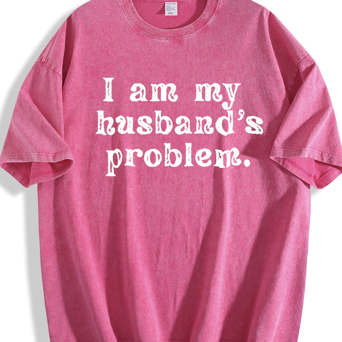 I'm My Husband's Problem Funny Wife Vintage Washed T-Shirt product image 5