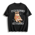 Even Baddies Get Saddies Funny Cat Cotton T-Shirt product image 1