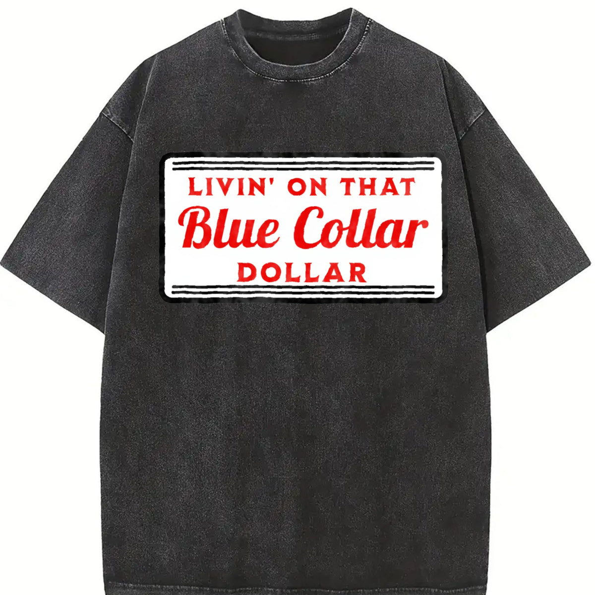 Living On That Blue Collar Dolar Western Cowboy Country product image 2