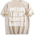 Awesome Like My Youngest Daughter Mother's Day Father's product image 1