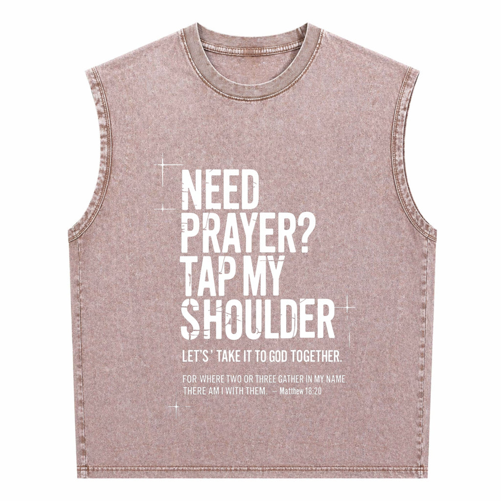 Need Prayer Tap My Shoulder Bible Verse Christian Men's Washed Tank Top