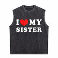 Bold I Love My Sister For Strong Sibling Bonds Men's Washed Tank Top