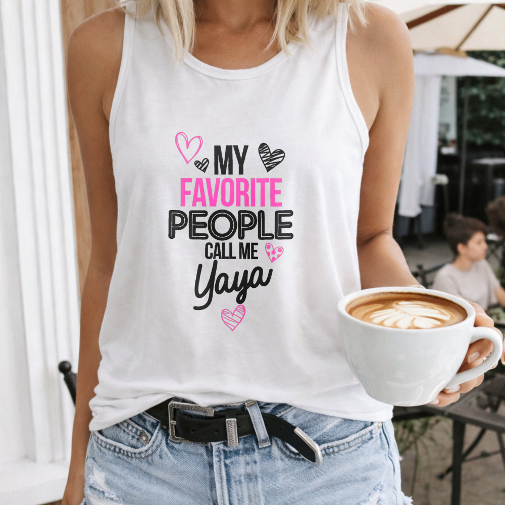 My Favorite People Call Me Yaya Women's Tank Top