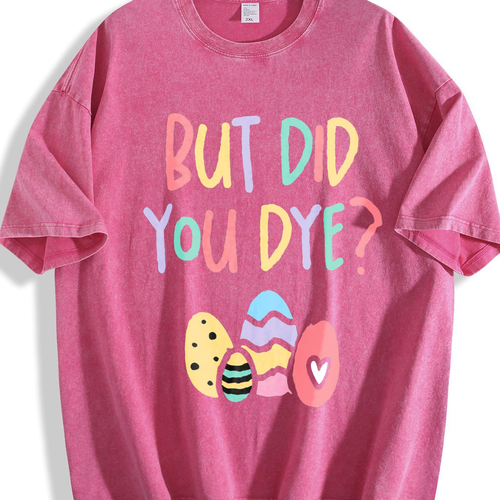 Funny But Did You Dye Easter Egg - With Vintage Washed product image 7