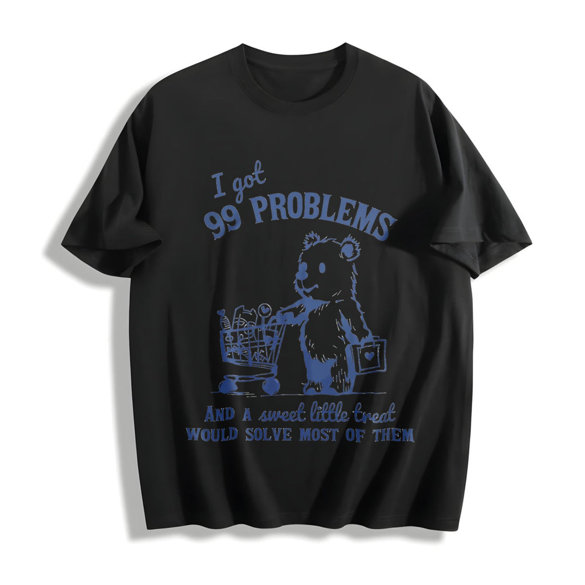 99 Problems And A Sweet Little Treat Would Solve Most Of product image 1