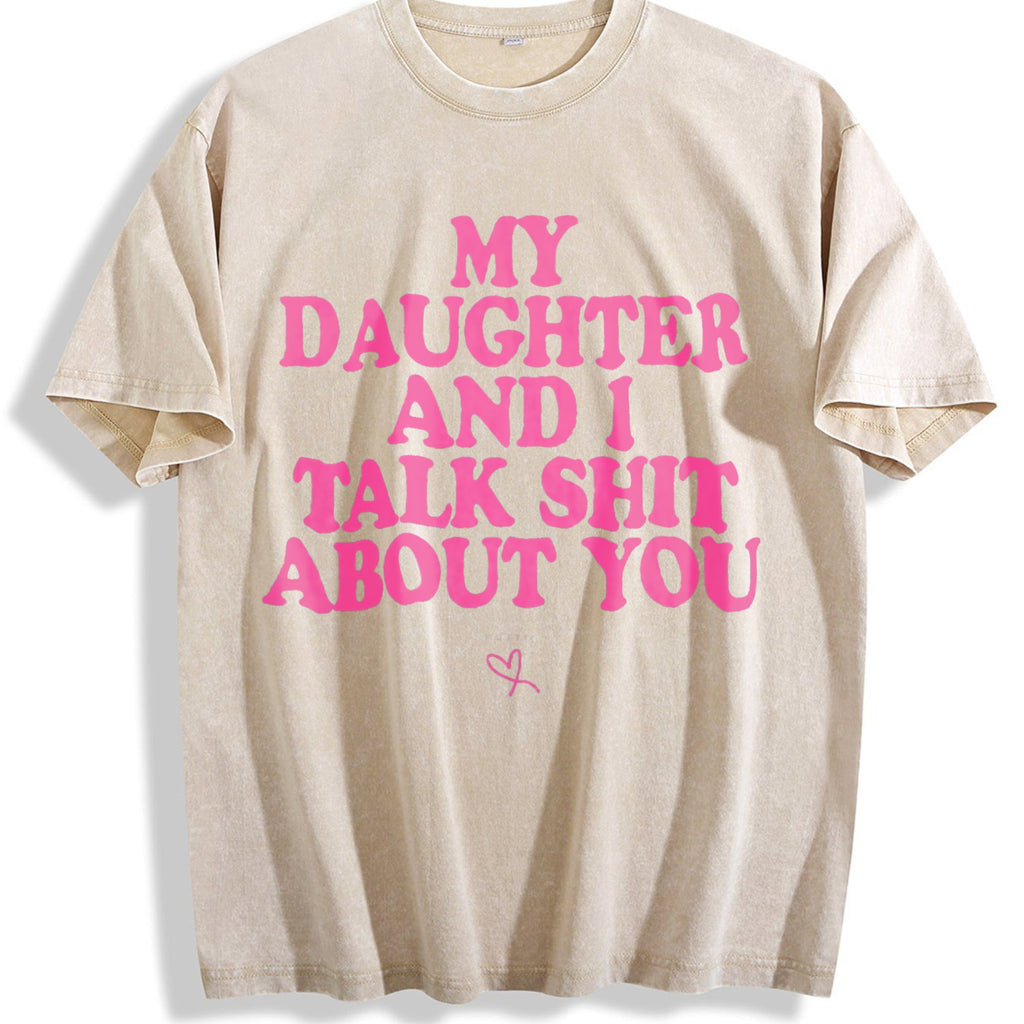 My Daughter And I Talk Shit About You - Funny Vintage product image 1
