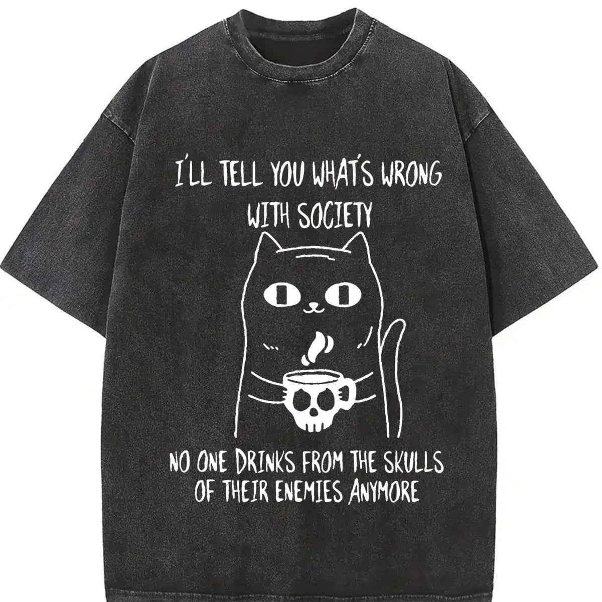 Product Black Cat Holding Skull Cup With I'll Tell You Vintage Washed T-Shirt