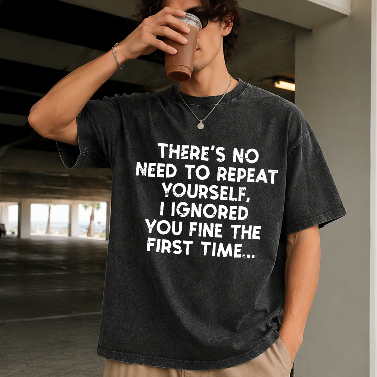 No Need Repeat Yourself I Ignored You Funny Saying Vintage product image 2