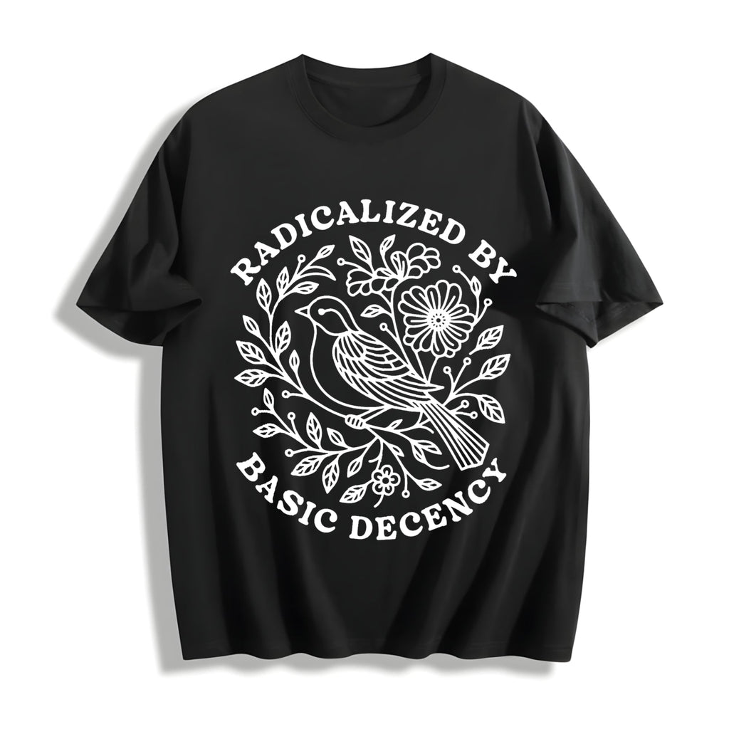 Radicalized By Basic Decency Cotton T-Shirt product image 1