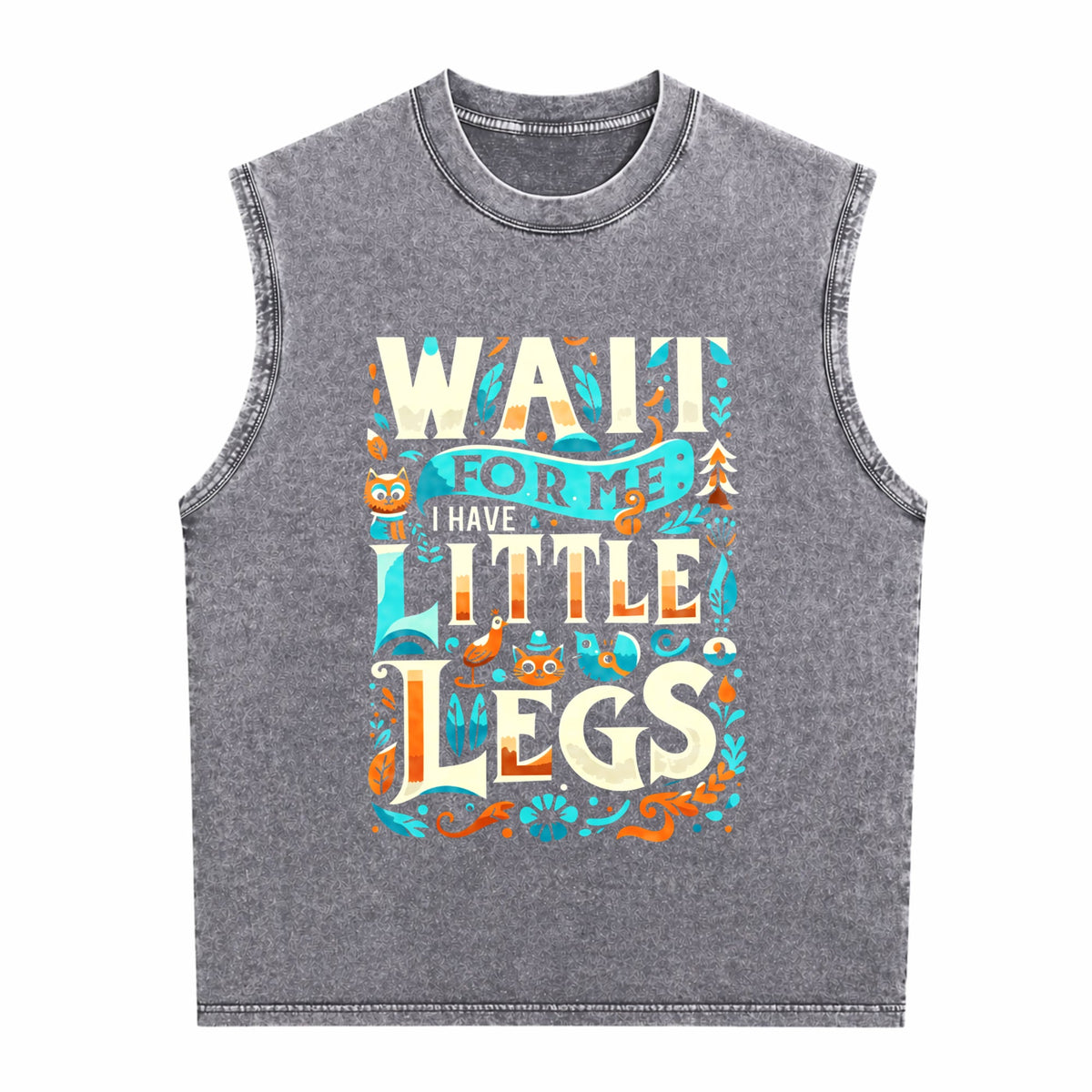 Cozy 'wait For Me I Have Little Legs' For Short Guys Men's Washed Tank Top