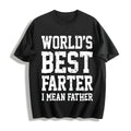World Best Farter I Mean Father Cotton T-Shirt product image 1