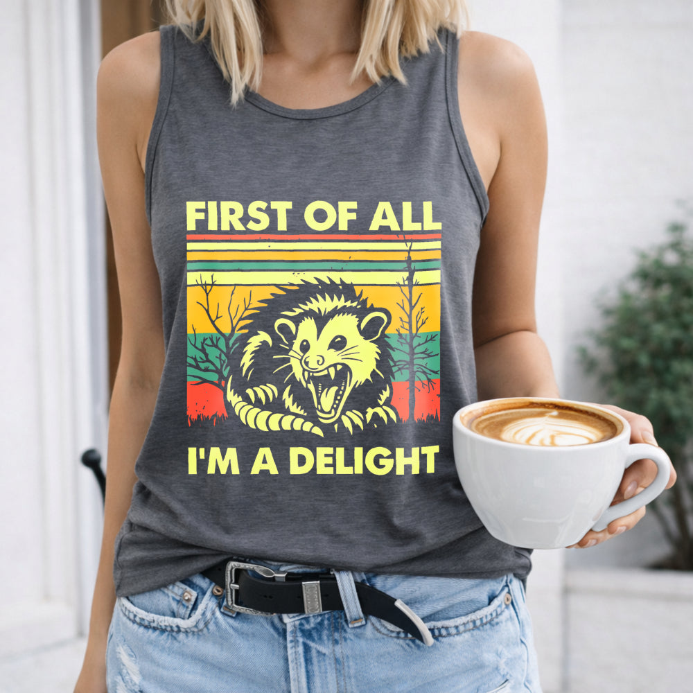 First Of All I'm A Delight Cartoon Opossum Women's Tank Top