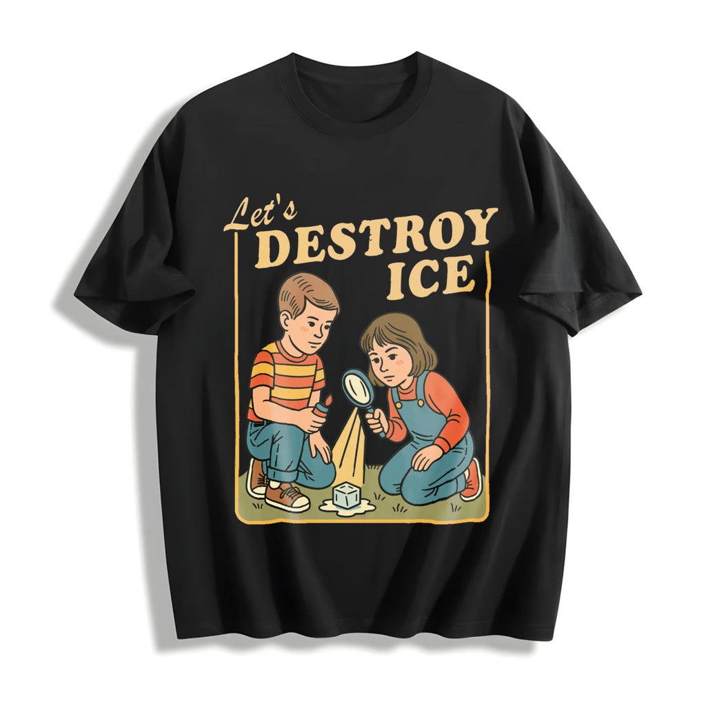 Let's Destroy Ice Cotton T-Shirt product image 1