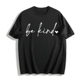 Be Kind Quotes Inspirational Meaningful Cute Cotton T-Shirt product image 1
