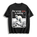 Wrong Ice Is Melting Cotton T-Shirt product image 1