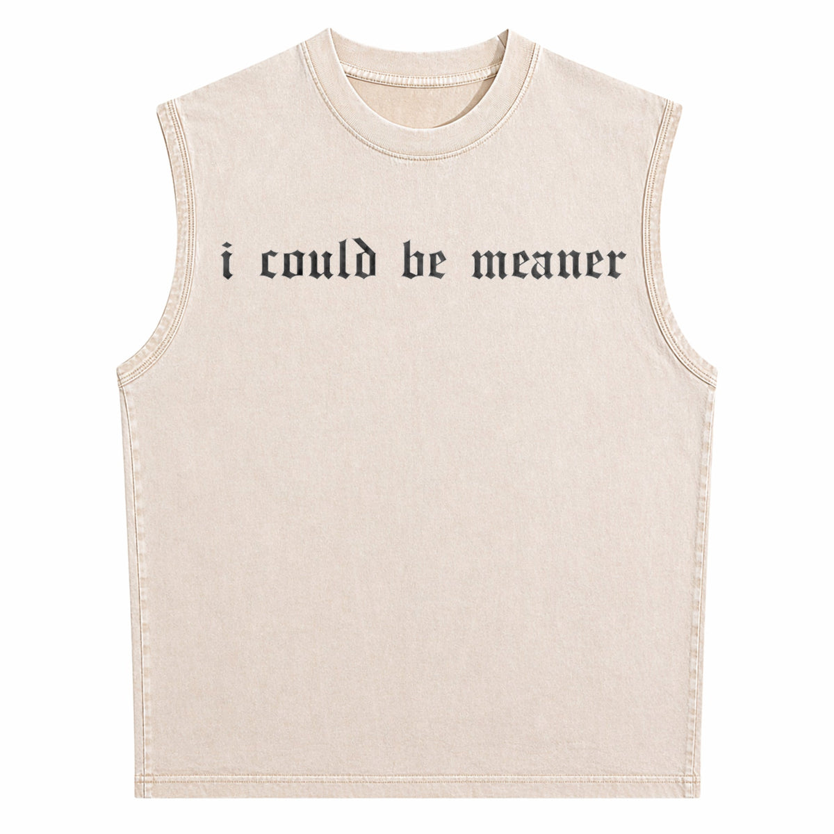 I Could Be Meaner Men's Washed Tank Top