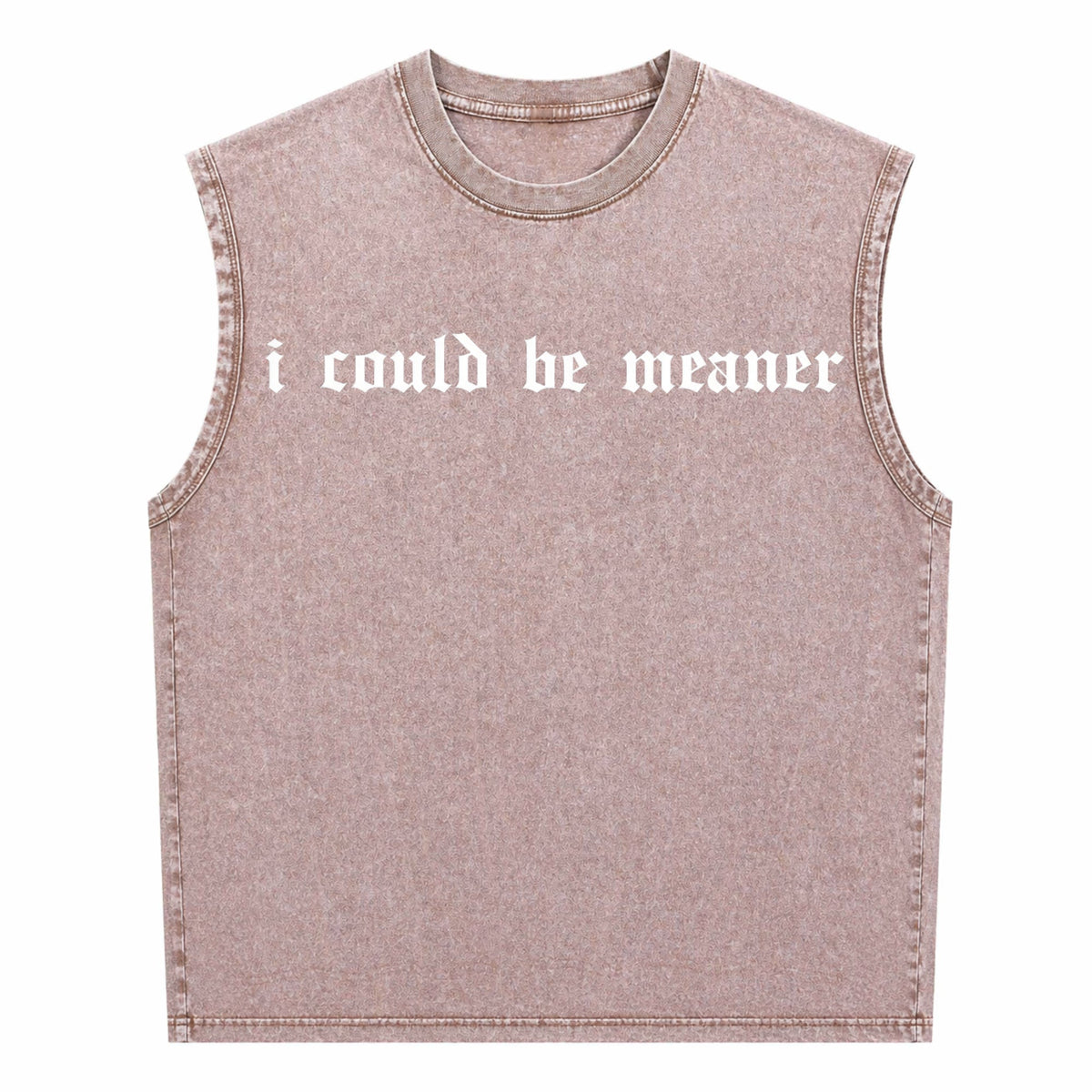 I Could Be Meaner Men's Washed Tank Top