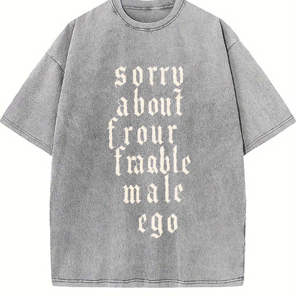 Sorry About Your Fragile Male Ego Vintage Washed T-Shirt product image 4