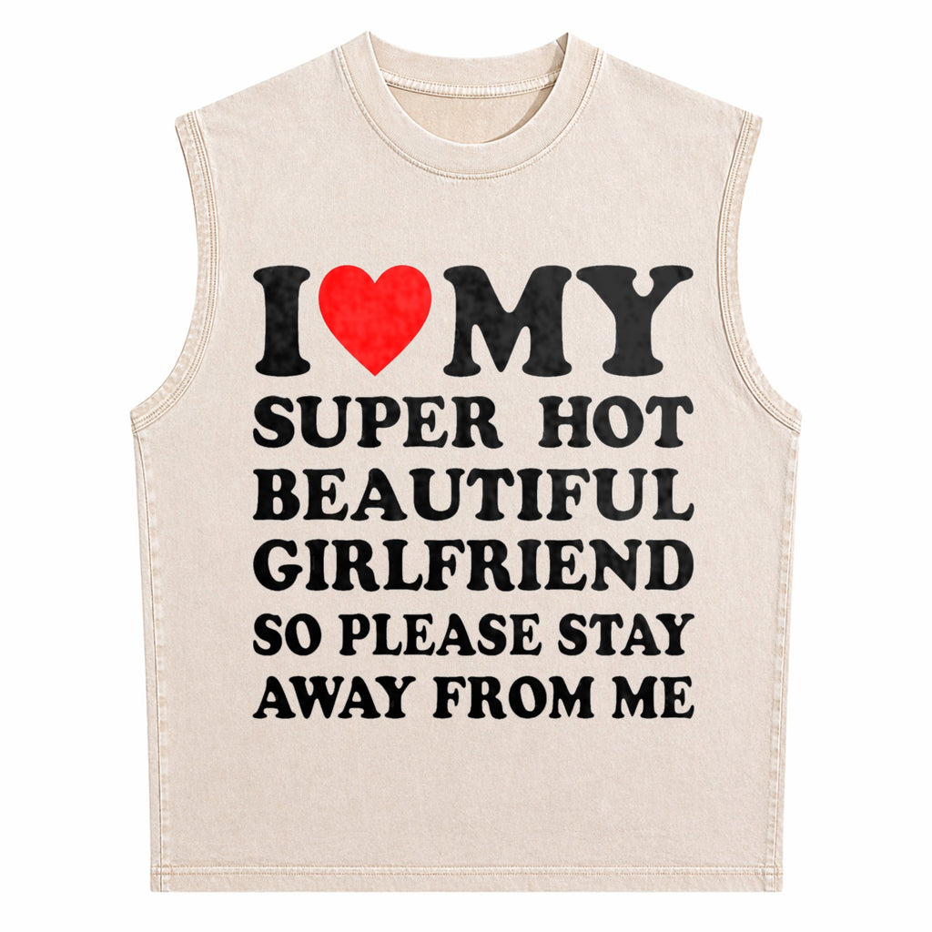 I Love My Super Hot Beautiful Classic Men's Washed Tank Top