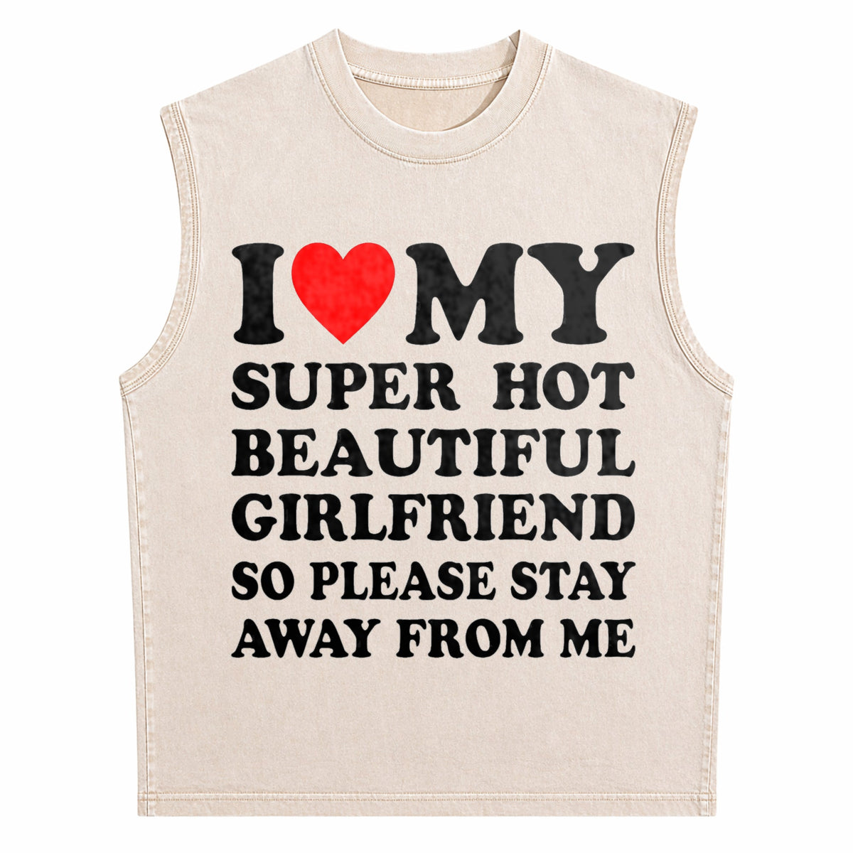 I Love My Super Hot Beautiful Classic Men's Washed Tank Top