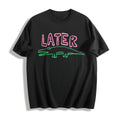 Later Gator Cotton T-Shirt product image 1