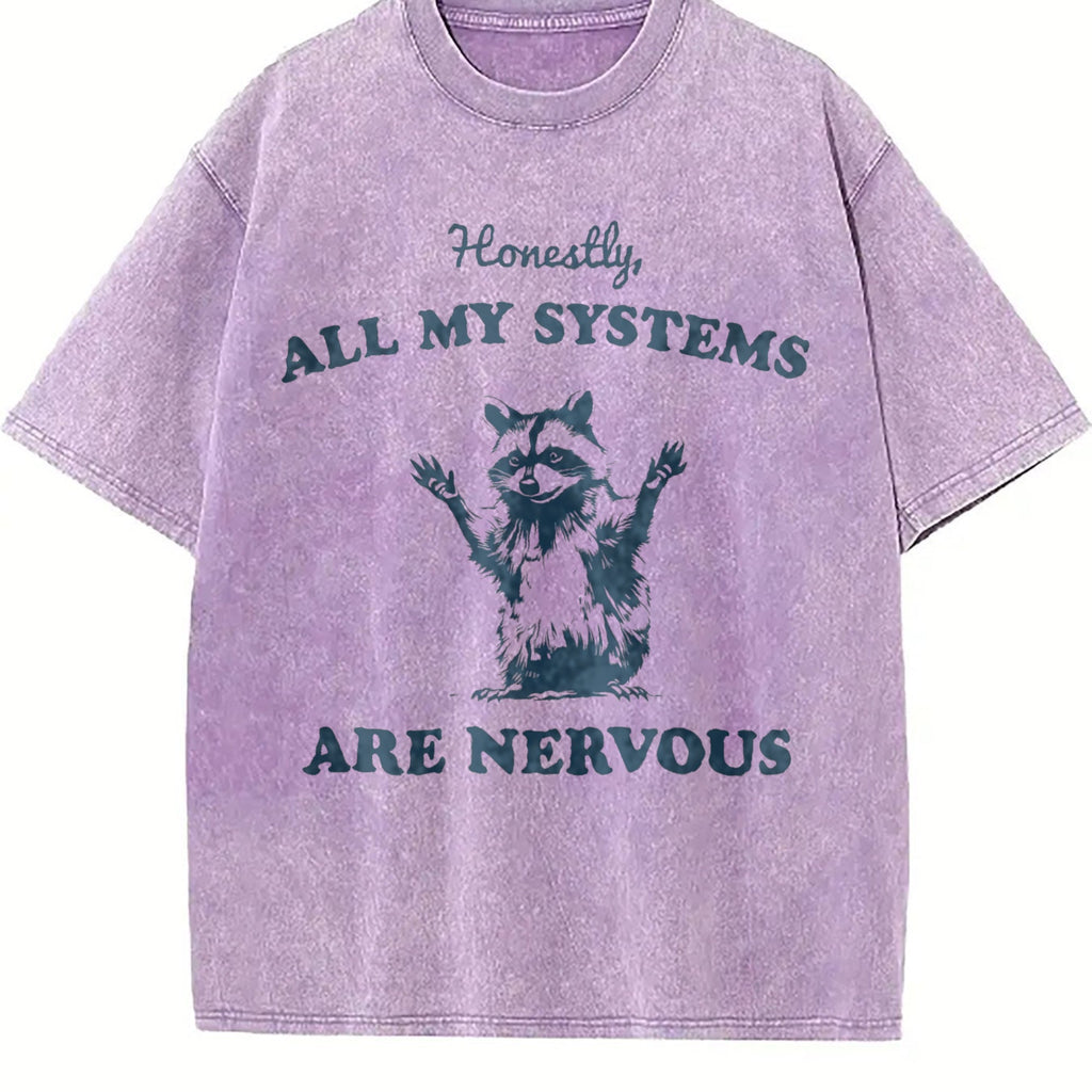 Honestly All My Systems Are Nervous Vintage Washed T-Shirt product image 6