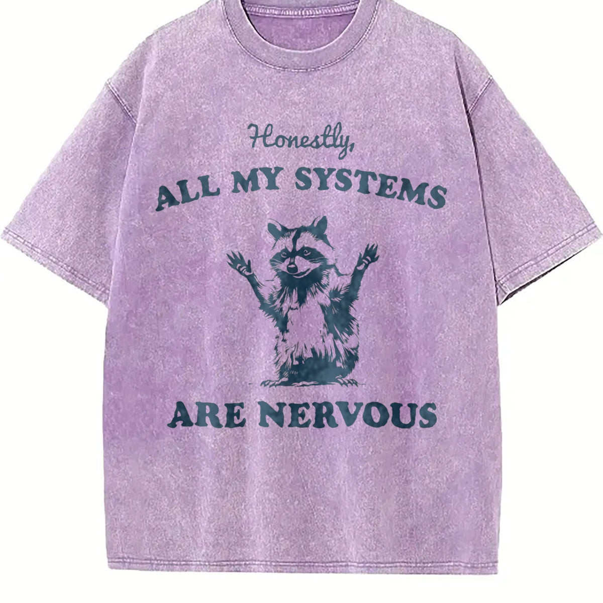 Honestly All My Systems Are Nervous Vintage Washed T-Shirt product image 6