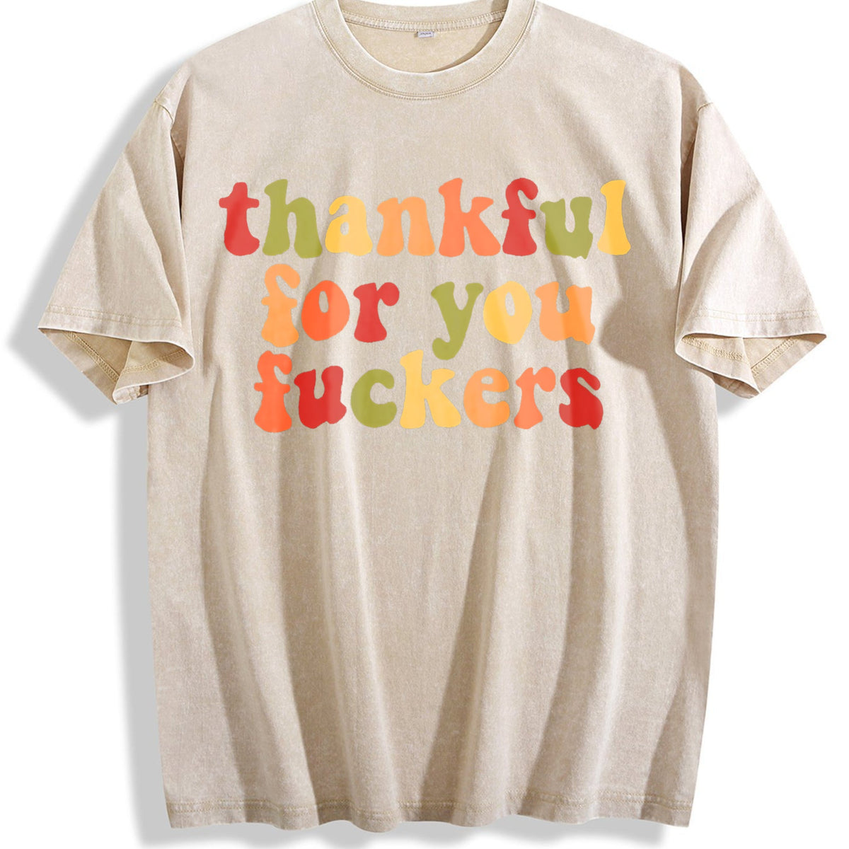 Thankful For You Fuckers Vintage Washed T-Shirt product image 1