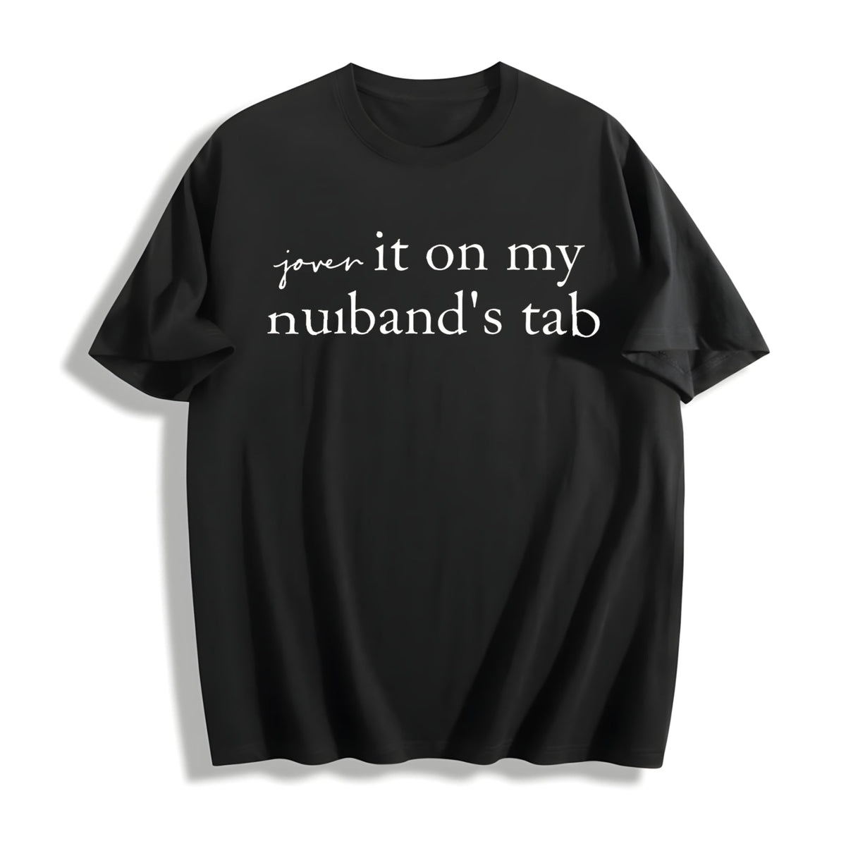 Put It On My Husband's Tab Cotton T-Shirt product image 1