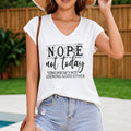 Patterned Nope Not Today Tomorrow's Not Looking Good Women's V-Neck Tank Top